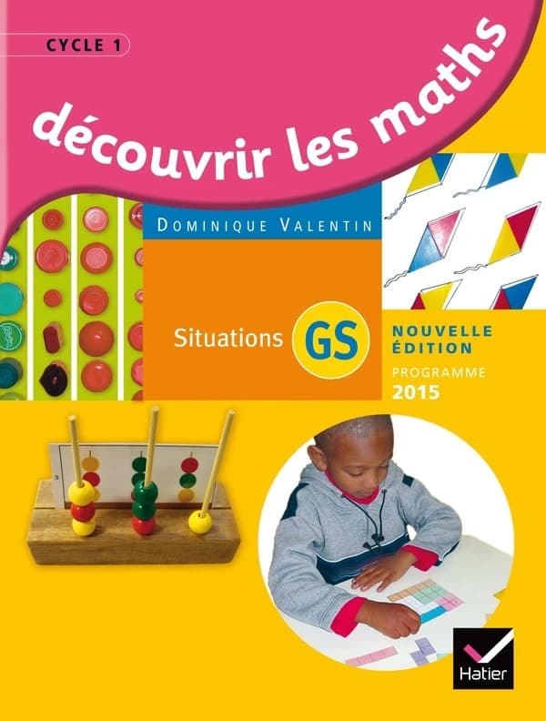 Découvrir les mathématiques Grande Section éd. 2015