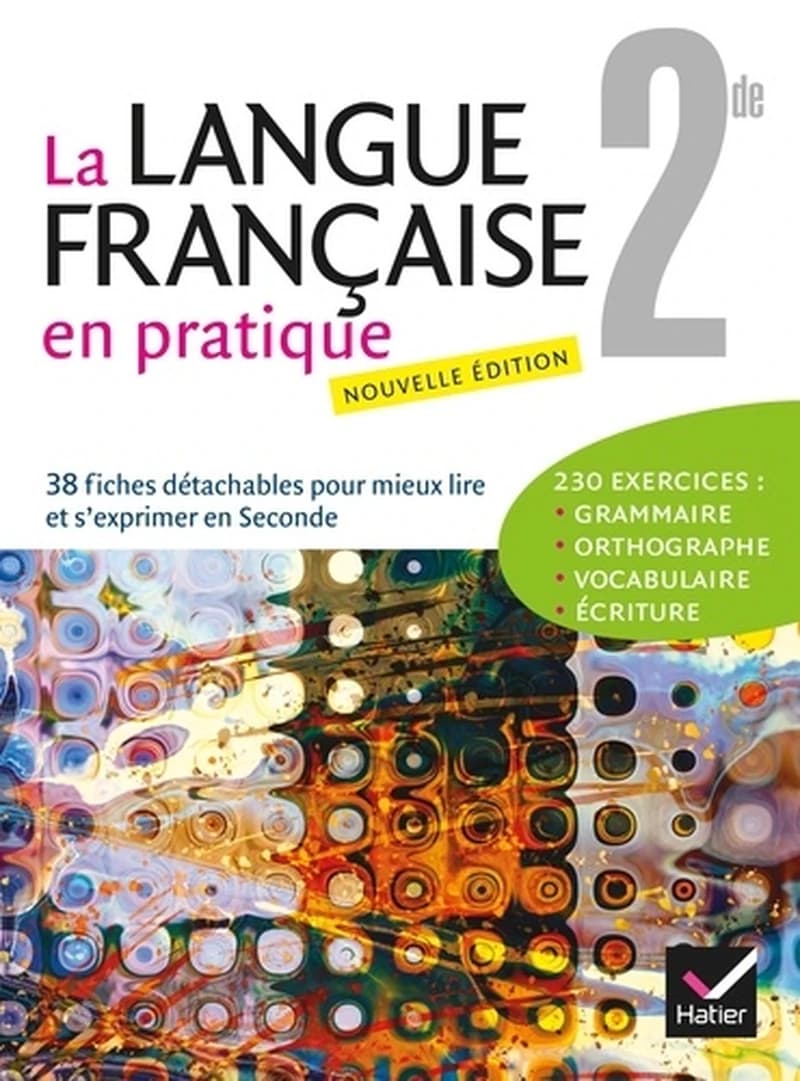LA LANGUE FRANAISE EN PRATIQUE  - 38 FICHES DÉTACHABLES POUR MIEUX LIRE ET S'EXP
