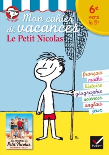 Mon cahier de vacances Le Petit Nicolas de la 6e vers la 5e