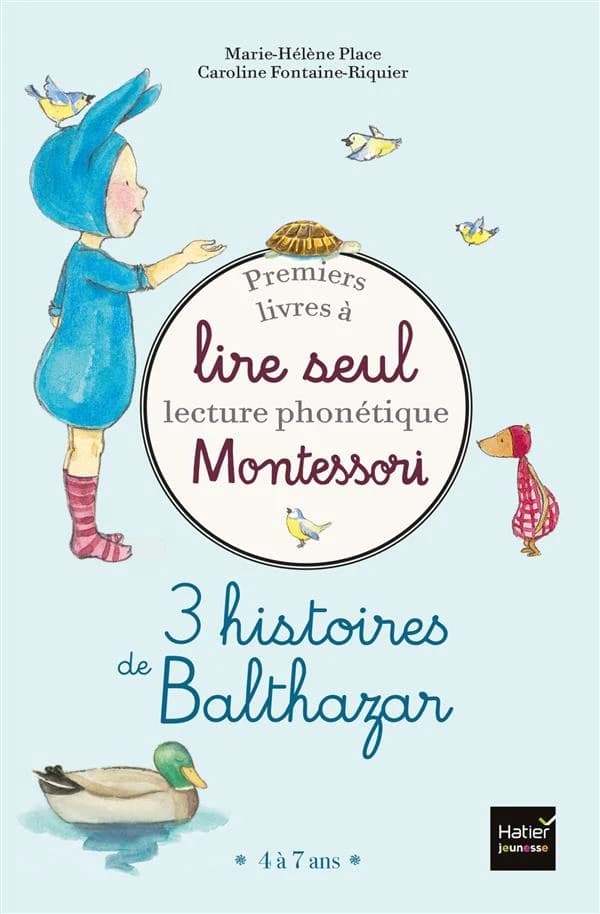 3 histoires de Balthazar : 4 à 7 ans : Lecture phonétique