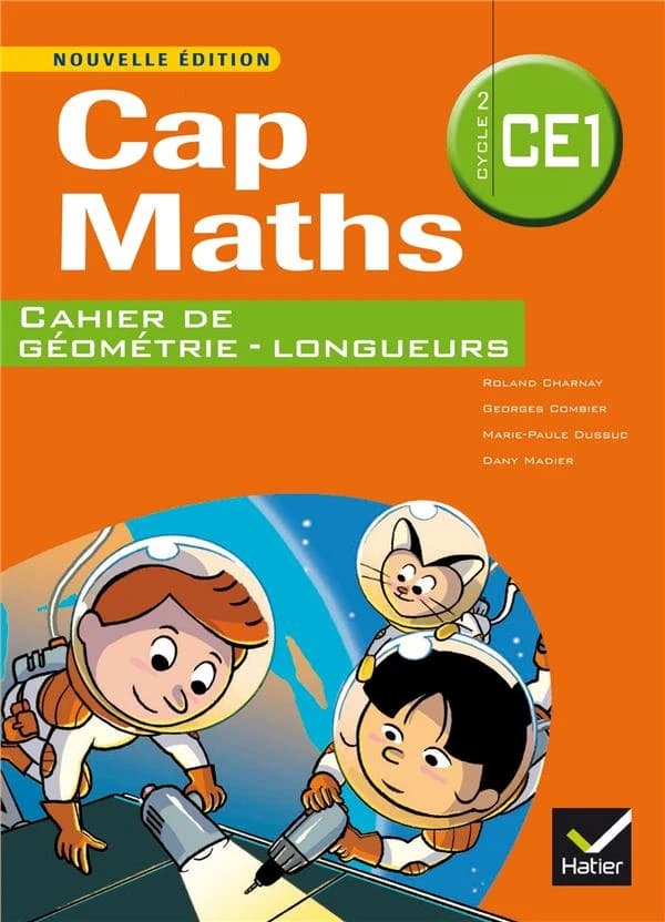 Cap Maths : CE1 ; cahier de géométrie