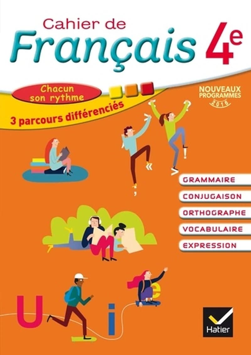 CAHIER DE FRANÇAIS 4ÈME - NOUVEAUTÉ 2016