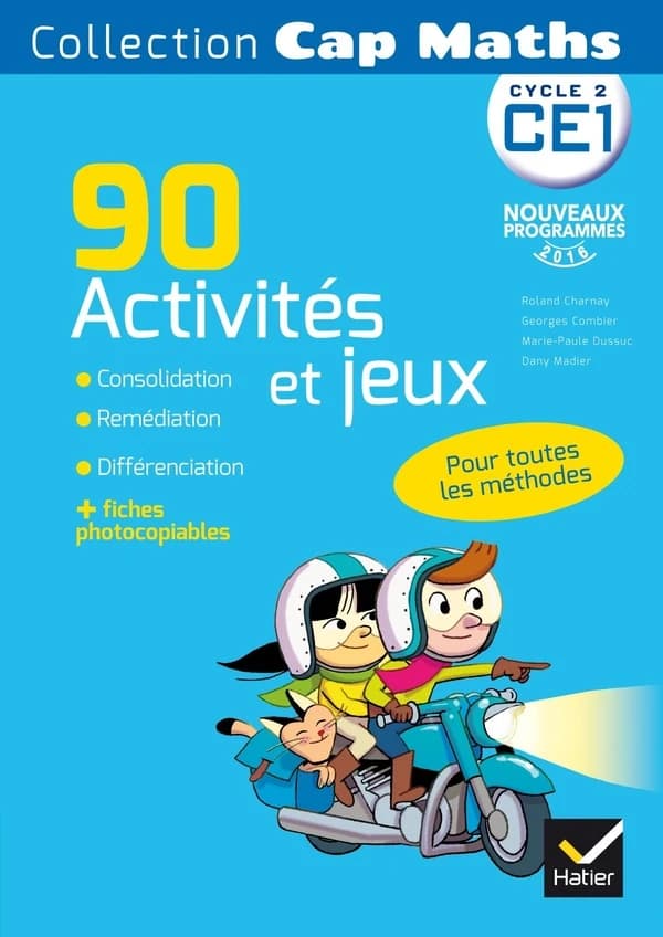 Cap Maths : CE1 ; 90 activités et jeux consolidation, remédiation et différenciation