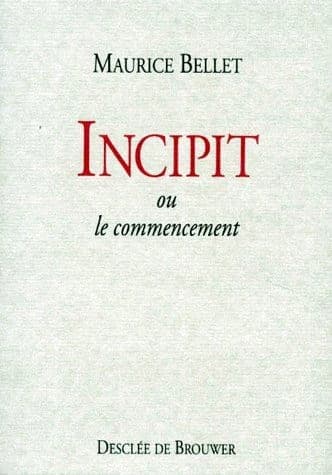 Incipit ou Le commencement