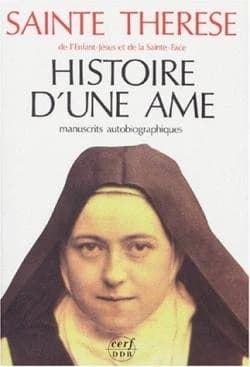 Histoire d'une âme ; manuscrits autobiographiques