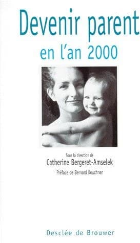 Devenir parent en lÂan 2000