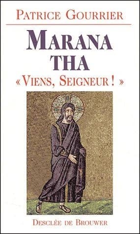 "Marana tha" : "Viens, Seigneur !" : à partir d'une tradition bimillénaire, découvrez pourquoi Dieu s'est fait homme !