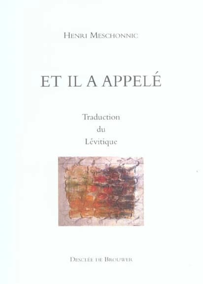 "Et il a appelé" : traduction du "Lévitique"