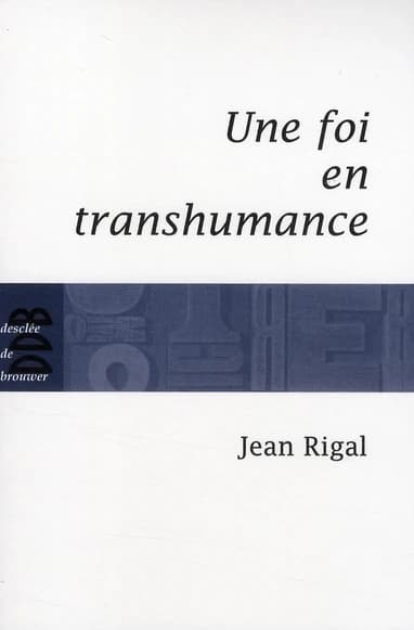 Une foi en transhumance