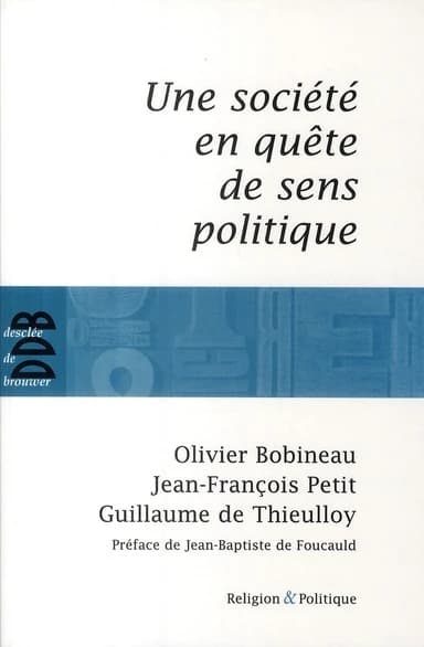 Une société en quête de sens politique
