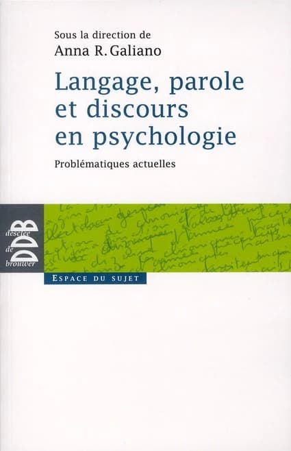 Langage, parole et discours en psychologie