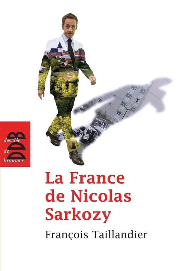 La France de Nicolas Sarkozy : chroniques de "L'Humanité", 2007-2011