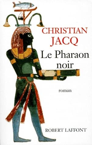 Le Pharaon noir : roman