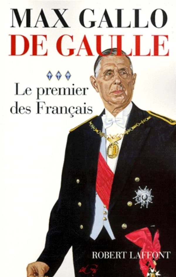De Gaulle 3 : le premier des français