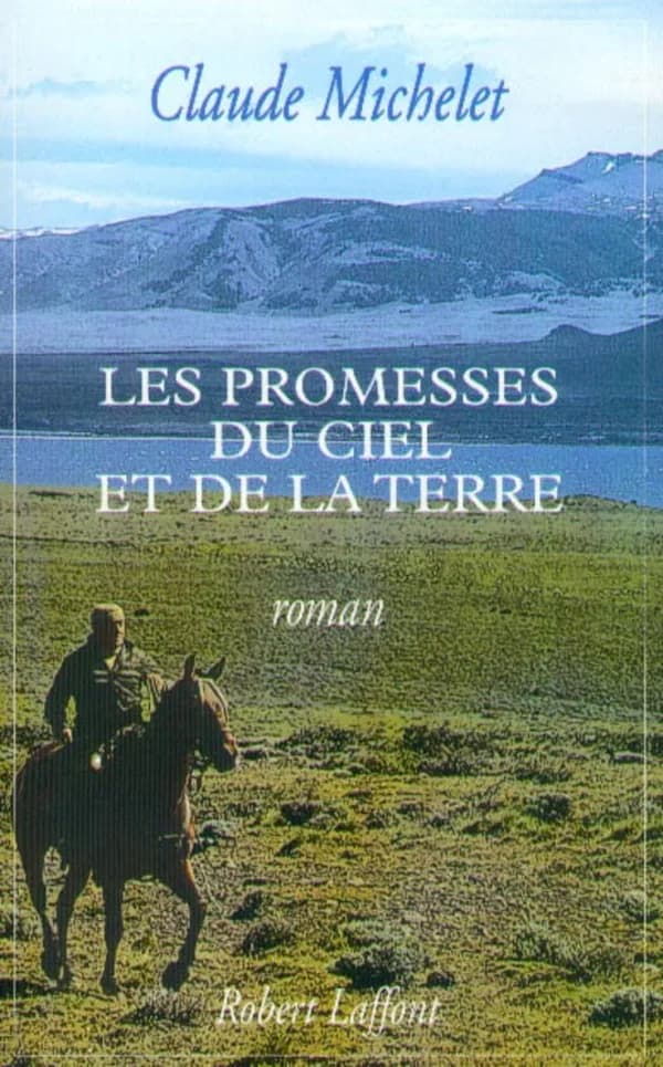 Les promesses du ciel et de la terre : roman