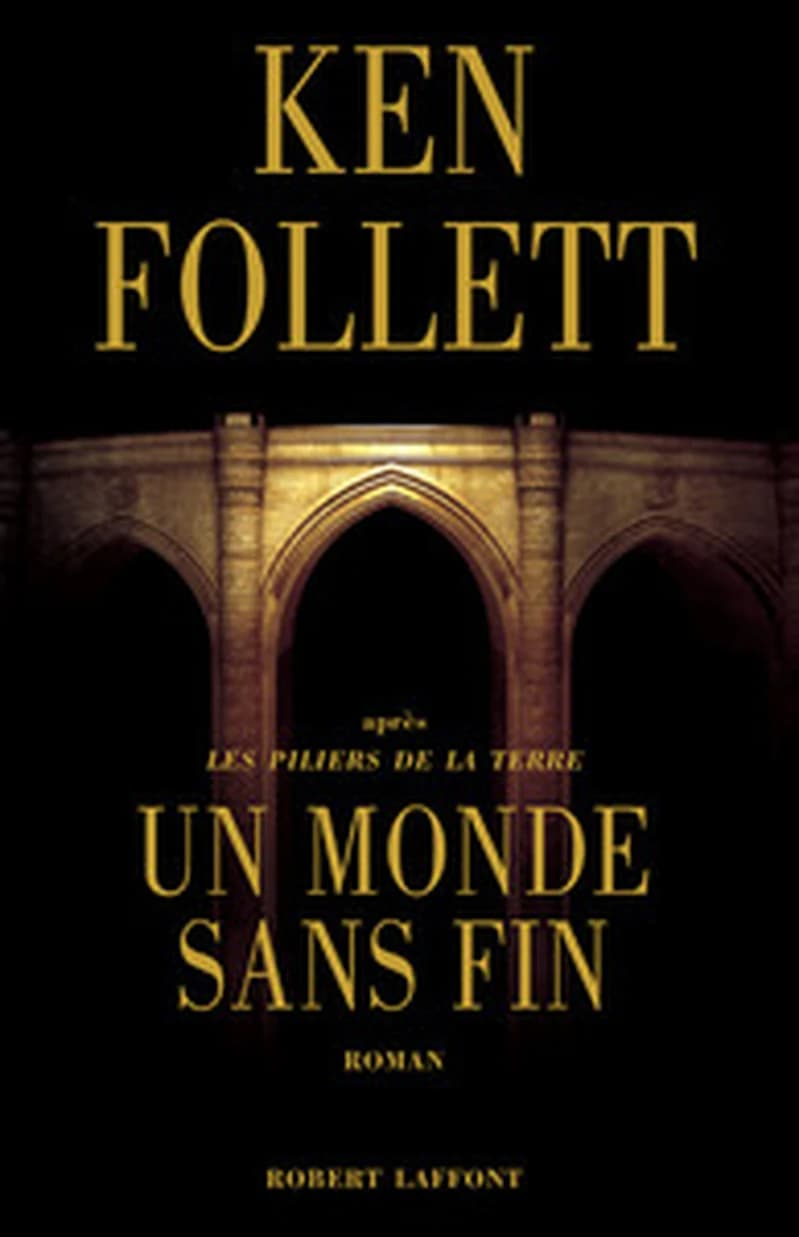 Un monde sans fin : roman