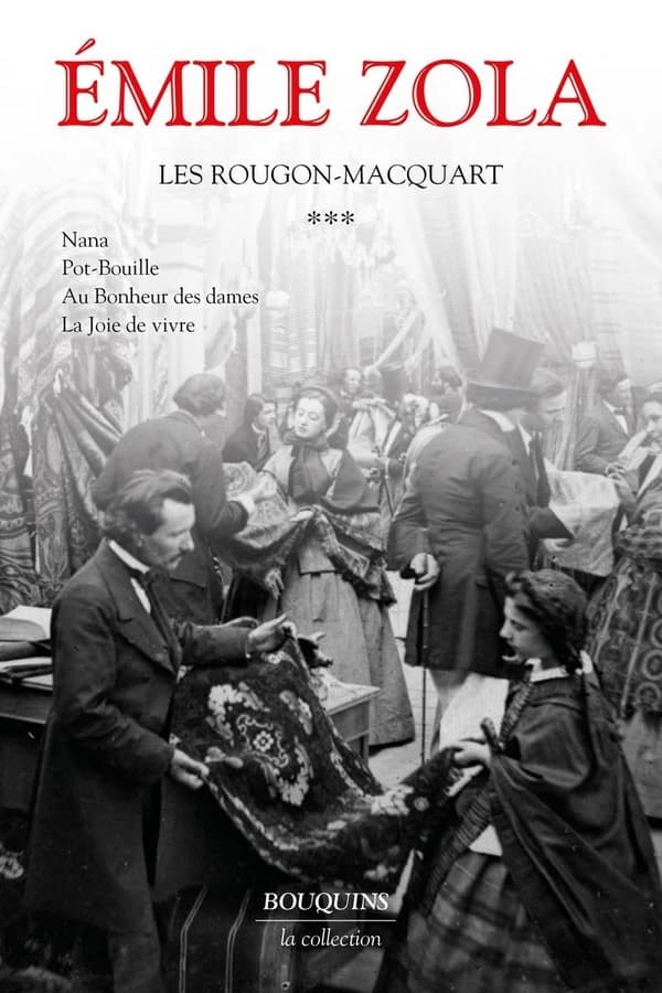 Les Rougon-Macquart : histoire naturelle et sociale d'une famille sous le Second Empire. [3]