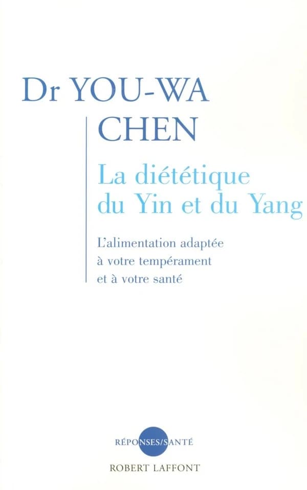 La diététique du yin et du yang