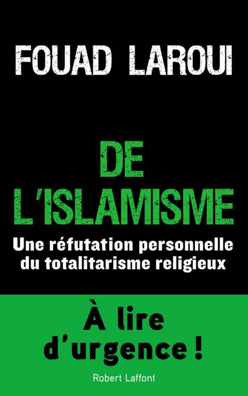 De l'islamisme : une réfutation personnelle du totalitarisme religieux