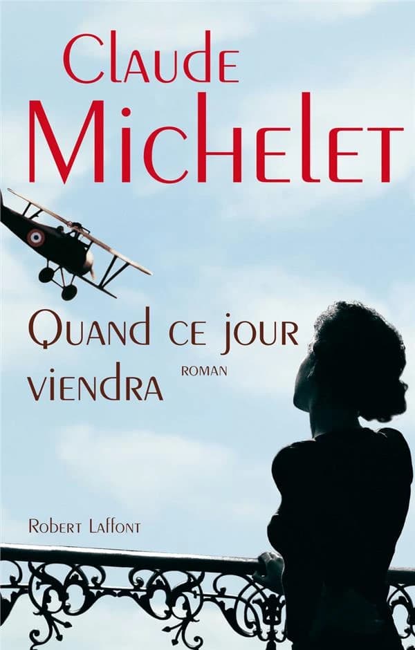 Quand ce jour viendra : roman