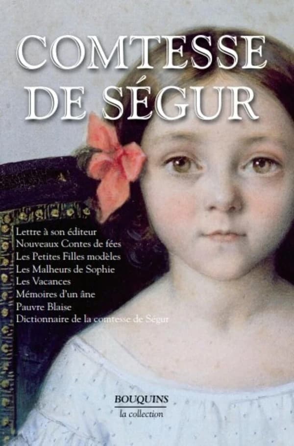 Oeuvres. 1 (Nouv. éd.) Comtesse de Ségur ; édition établie et annotée par Claudine Beaussant ; préface de Jacques Laurent