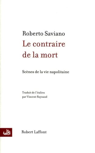 Le contraire de la mort suivi de la bague