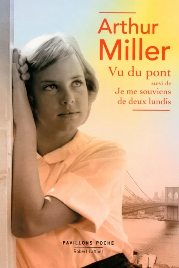 Vu du pont ; Je me souviens de deux lundis