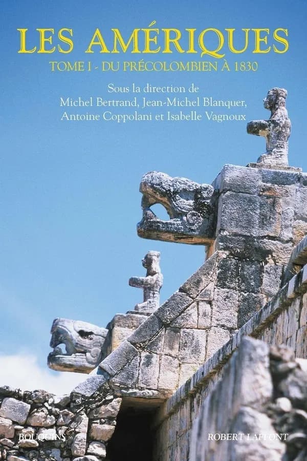 Les Amériques. Tome I, Du précolombien à 1830