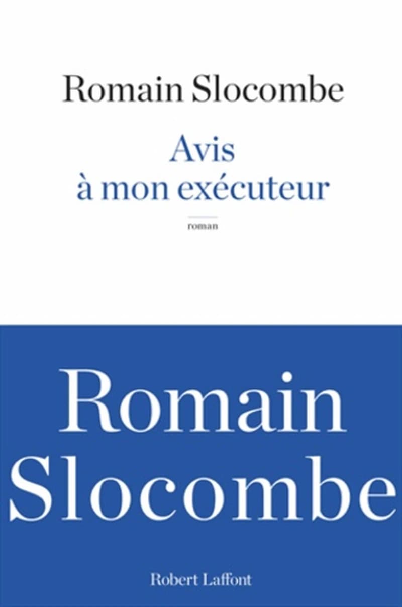 Avis à mon exécuteur : roman