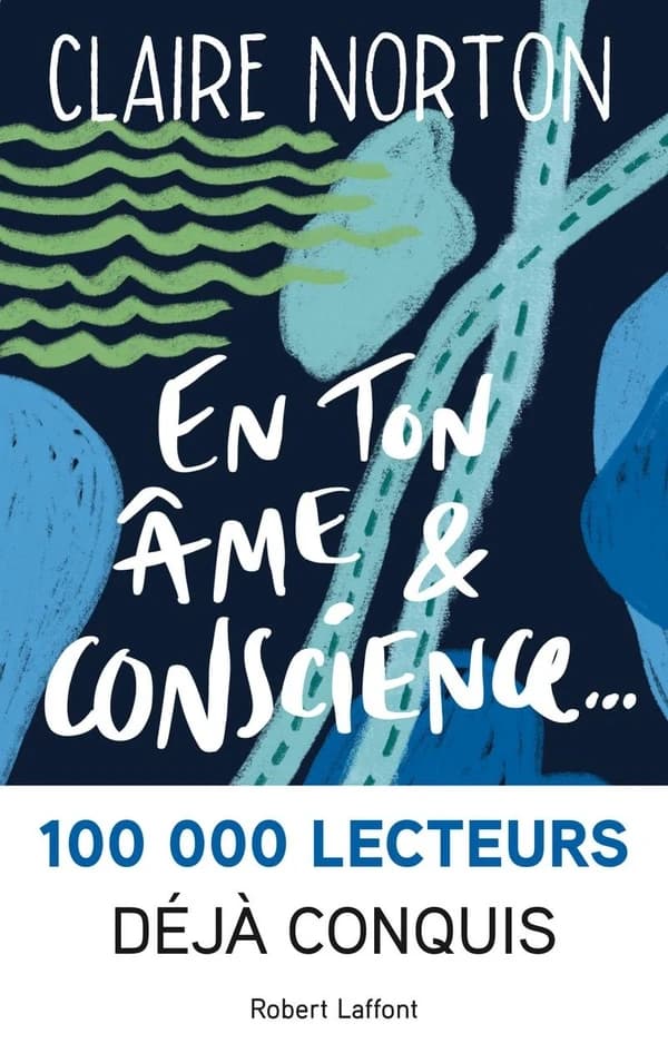 En ton âme et conscience : roman