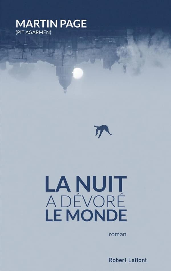 La nuit a dévoré le monde : roman