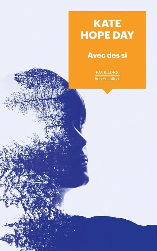 Avec des si : roman