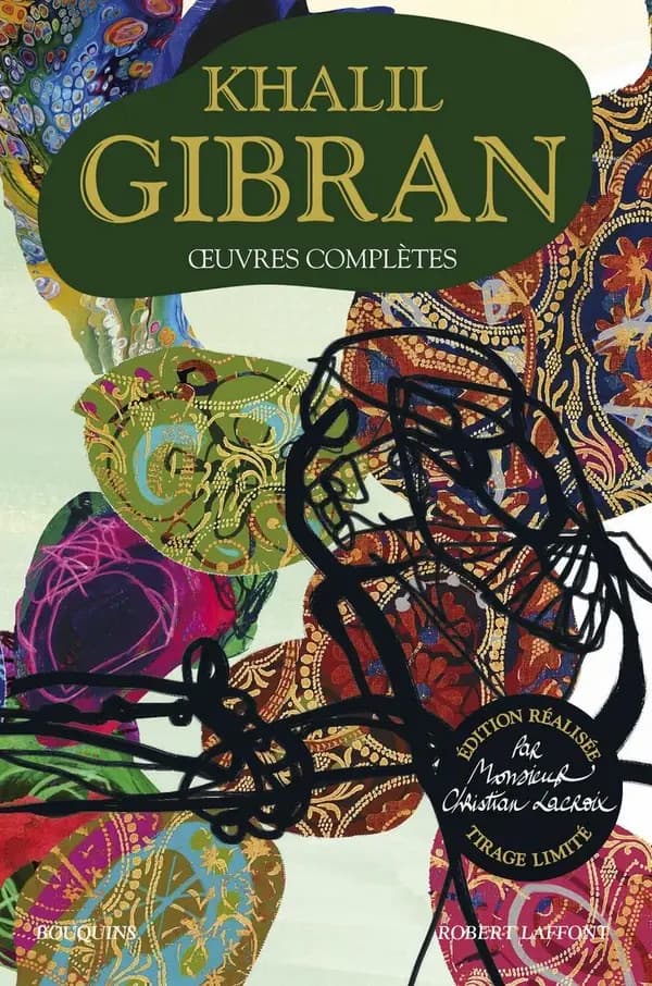 Oeuvres complètes ([Éd.] par Christian Lacroix) Khalil Gibran ; traductions par Jean-Pierre Dahdah, Salah Stétié, Rafic Chikhani... [et al.]