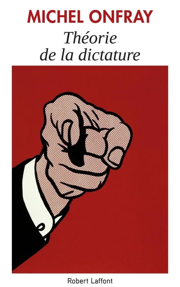 Théorie de la dictature : précédé de Orwellet l'Empire maastrichien
