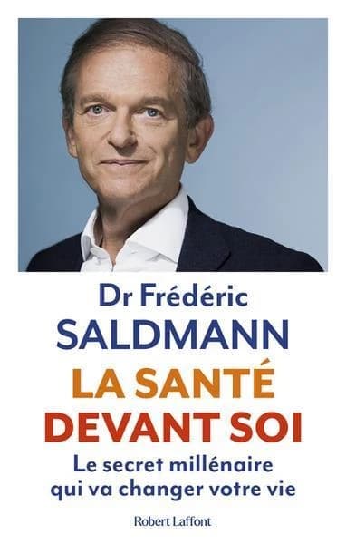 La santé devant soi : le secret millénaire qui va changer votre vie