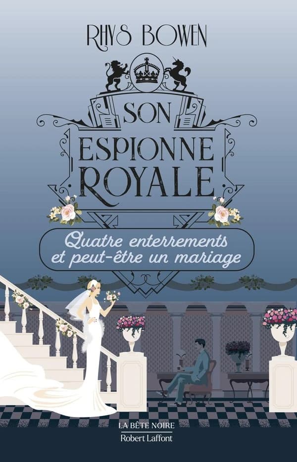 Son espionne royale, quatre enterrements et peut-être un mariage : son espionne royale. tome 12