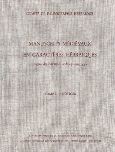 Manuscrits médiévaux en caractères hébraïques. 2, Bibliothèques de France et d'Israël : manuscrits de petit format