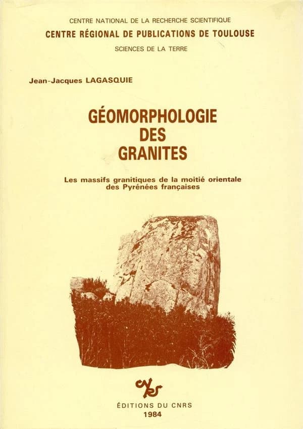 Géomorphologie des granites : les massifs granitiques de la moitié orientale des Pyrénées françaises