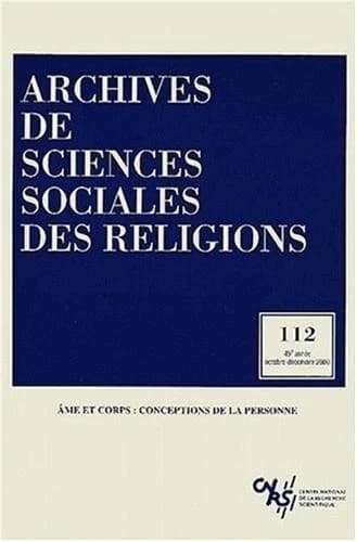 Archives de sciences sociales des religions, n° 112