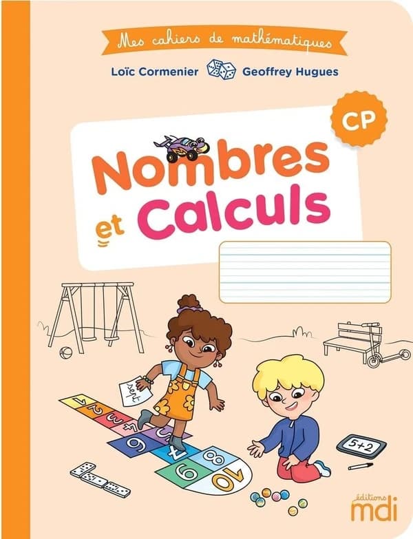Mes cahiers de mathématiques : CP ; nombres et calculs (édition 2022)