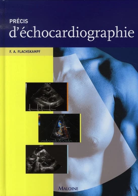 Précis d'échocardiographie : d'après les recommandations de la Société allemande de cardiologie et de l'Association fédérale des médecins conventionnés