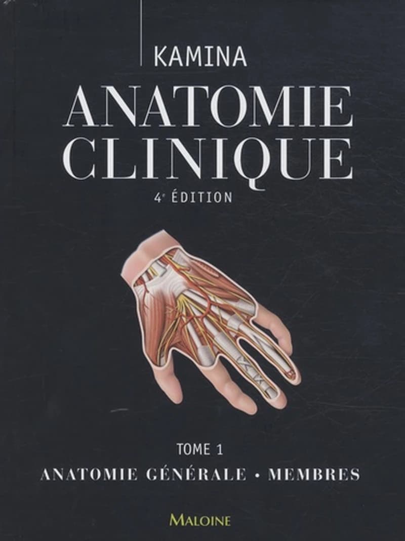 Anatomie clinique Tome 1