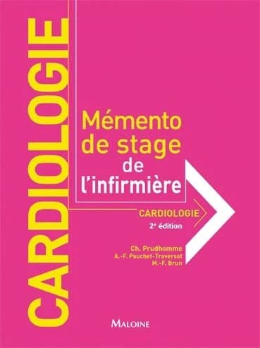 Cardiologie (2e éd.) C. Prudhomme, A.-F. Pauchet-Traversat, M.-F. Brun