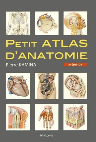 Petit atlas d'anatomie (3e éd.) Pierre Kamina
