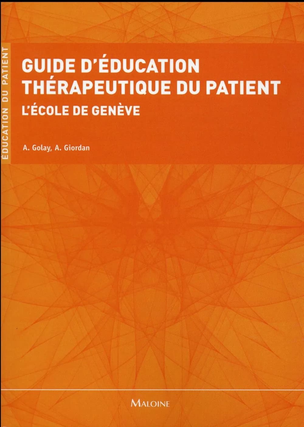 Guide d'éducation thérapeutique du patient : l'école de Genève