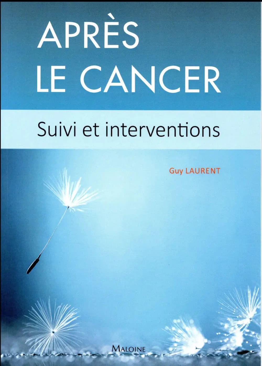 Après le cancer : suivi et interventions