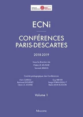 ECNi, conférences Paris-Descartes. Volume 1 ([Éd.] 2018-2019) sous la direction de Claire Le Jeunne, Yannick Binois ; comité pédagogique des conférences, Alain Cariou, Bertrand Dousset, Claire Le Jeunne... [et al.]