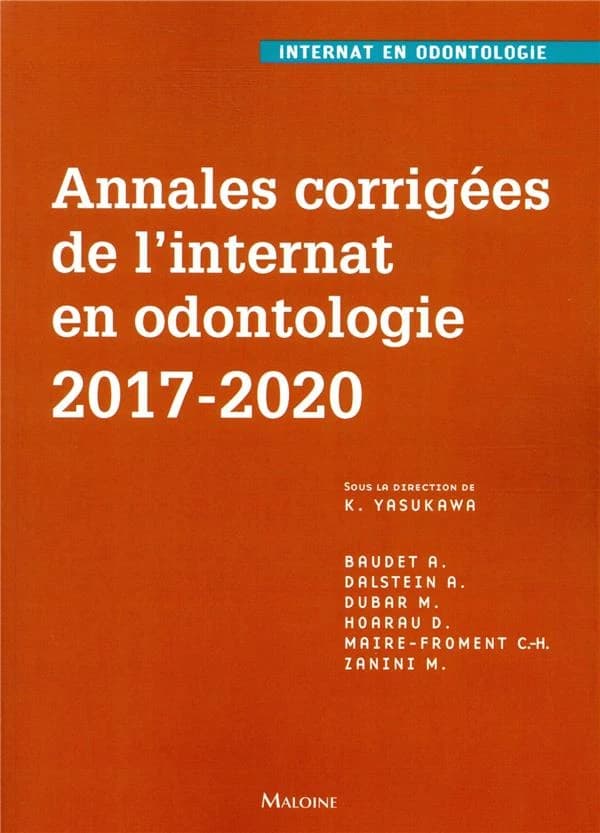 Annales corrigées de l'internat en odontologie 2017-2020