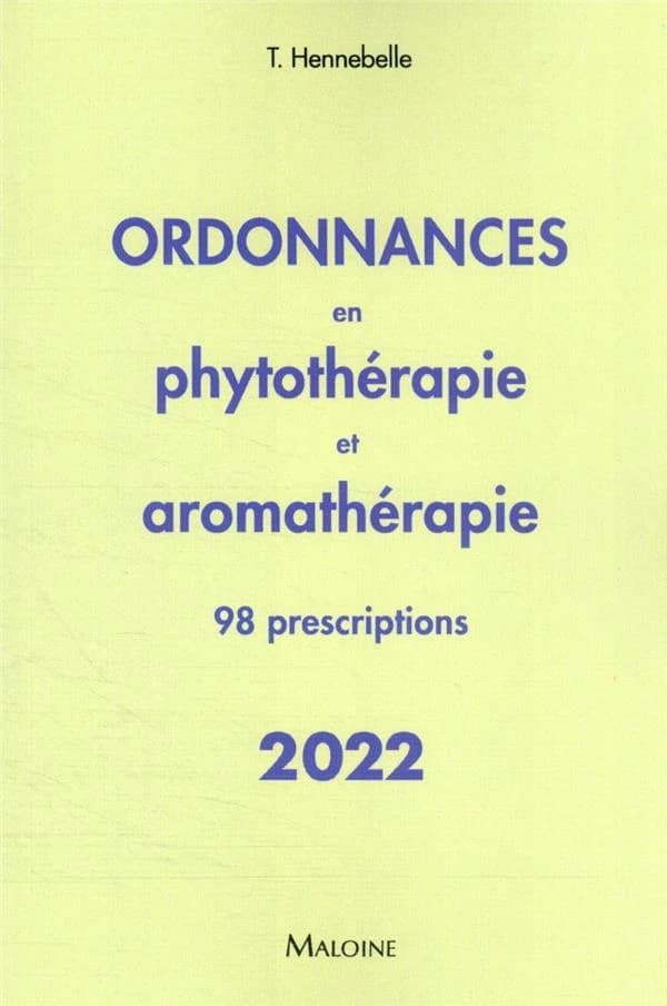 Ordonnances en phytothérapie et aromathérapie : 98 prescriptions