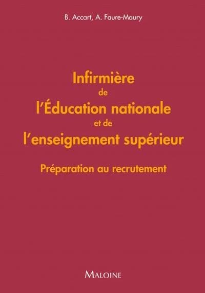 Infirmière de l'Éducation nationale et de l'enseignement supérieur : préparation au recrutement